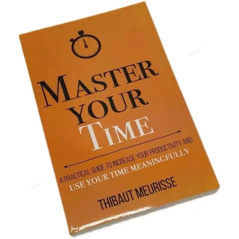 image-Practical Guidelines for Mastering Time To Improve Productivity and Meaningfully Utilize Time Inspirational Books