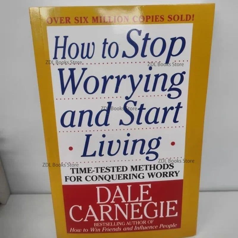 image-How To Stop Worrying and Start Living: Time-Tested Methods for Conquering Worry By Dale Carnegie Stress Management English Book