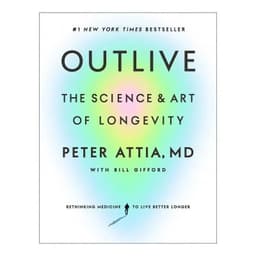 image-Outlive By Peter Attia The Science and Art of Longevity Paperback Book in English