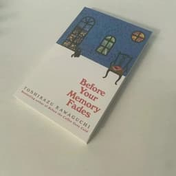 image-Before Your Memory Fades By Toshikazu Kawaguchi A Novel English Book Paperback