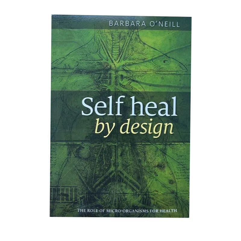 image-Self Heal By Design- The Role of Micro-Organisms for Health By Barbara O'Neill English Books