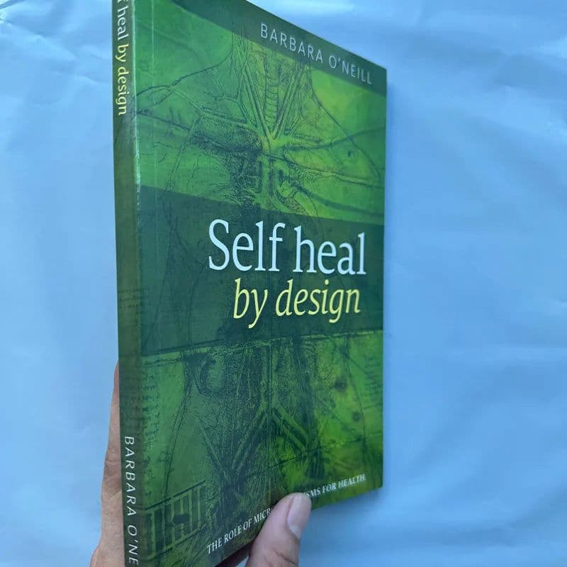 image-Self Heal By Design- The Role of Micro-Organisms for Health By Barbara O'Neill English Books