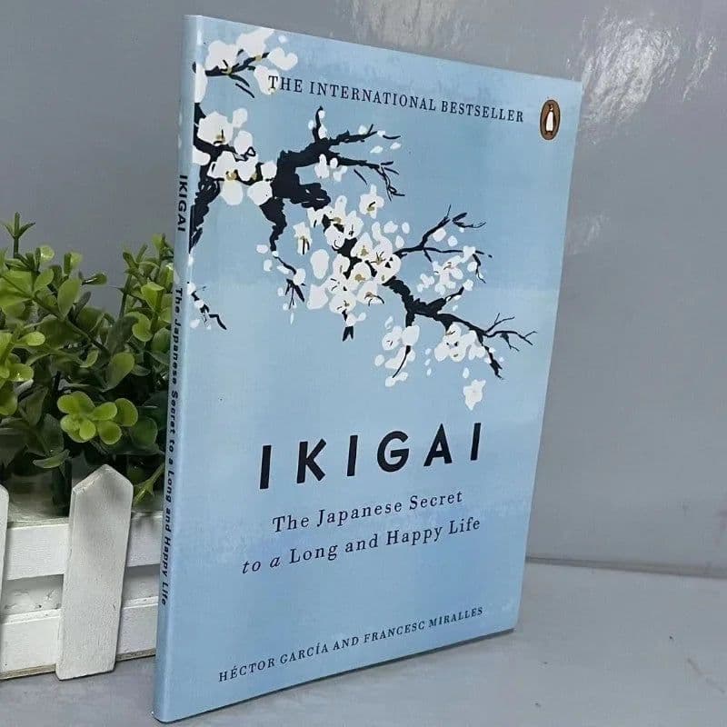 image-Ikigai The Japanese Secret Philosophy for A Happy Healthy By Hector Garcia Book Rebuilding Happiness + A Book about Hope Fiction