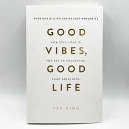 image-Good Vibes Good Life By Vex King How Self-Love Is The Key To Unlocking Your Greatness The Bestselling Book Paperback