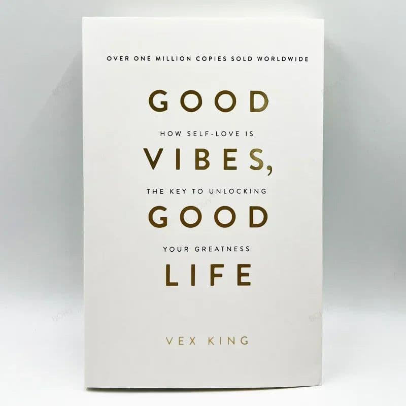 image-Good Vibes Good Life By Vex King How Self-Love Is The Key To Unlocking Your Greatness The Bestselling Book Paperback