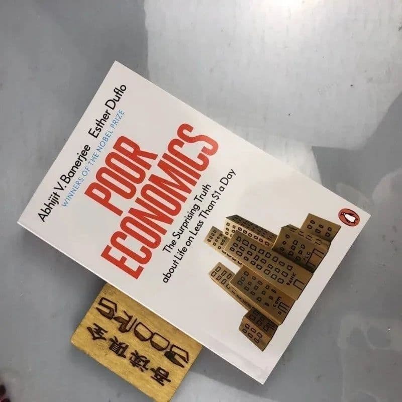 image-Poor Economics By Abhijit V.Banerjee Nobel Prize Winners of Social Theory Development Sciences Books