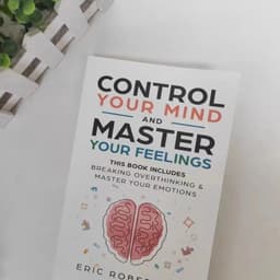 image-Control Your Mind and Master Your Feelings By Eric Robertson Breaking Overthinking & Master Your Emotions Book in English