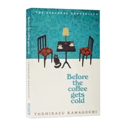 image-1 Book By Toshikazu Kawaguchi Before We Say Goodbye/Before The Coffee Gets Cold/Tales From The Cafe/Before Your Memory Fades