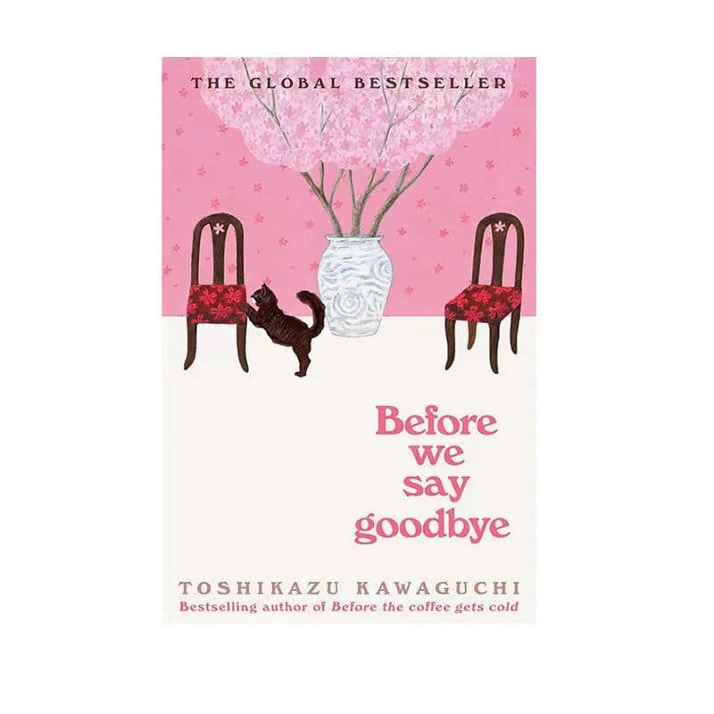 image-1 Book By Toshikazu Kawaguchi Before We Say Goodbye/Before The Coffee Gets Cold/Tales From The Cafe/Before Your Memory Fades