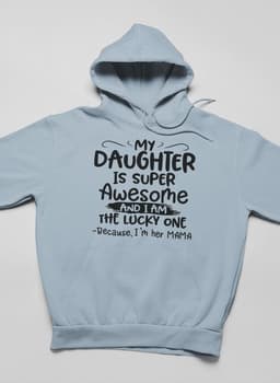image-My Daughter Is Super Awesome Hoodie