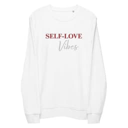 image-Organic Cotton Sweatshirt - Self Love Sweatshirt – Eco-Friendly
