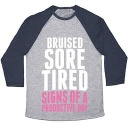 image-BRUISED, SORE, TIRED. ALL SIGNS OF A PRODUCTIVE DAY. UNISEX TRI-BLEND