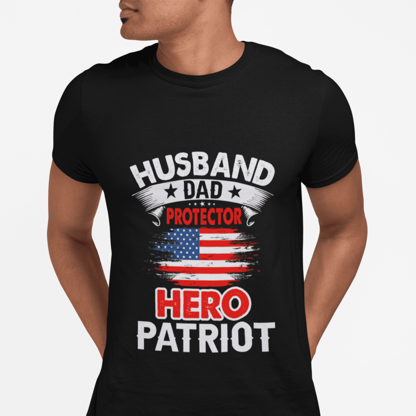 image-Husband, Dad, Protector, Hero, Patriot Short Sleeve T Shirt