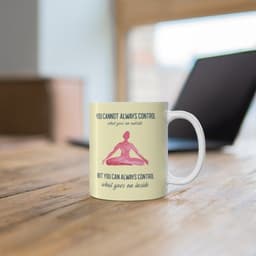 image-Yoga But You Can Always Control What Goes On Inside Mug