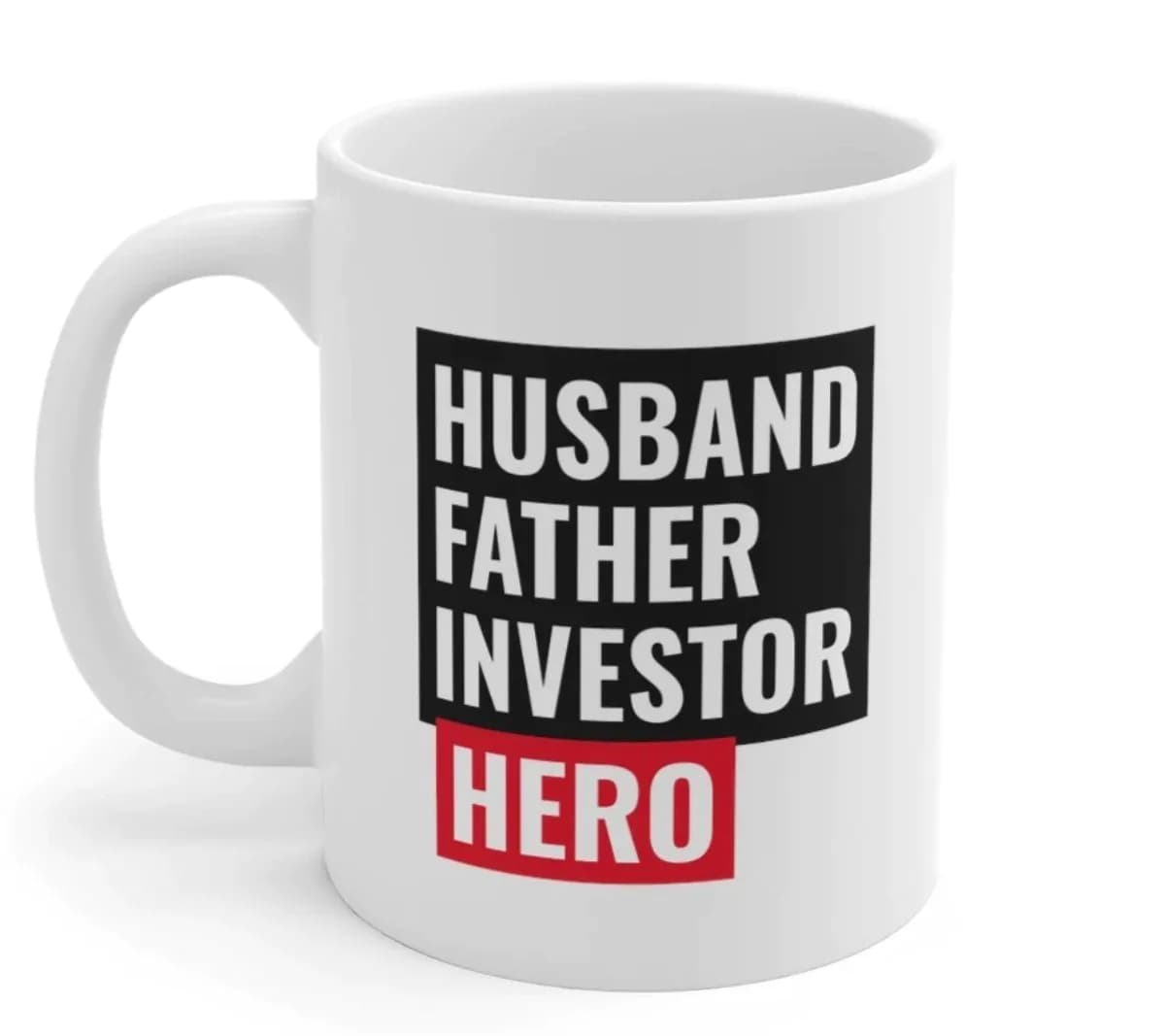 image-Husband, Father, Investor, Hero Mug