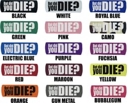 image-The DID YOU DIE Grip.
