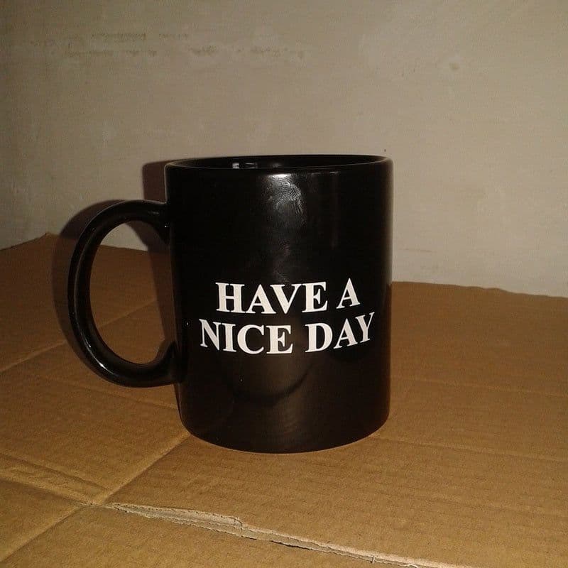 image-Have A Nice Day Mug