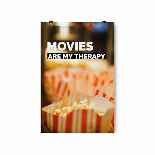 image-Movies Are My Therapy Poster