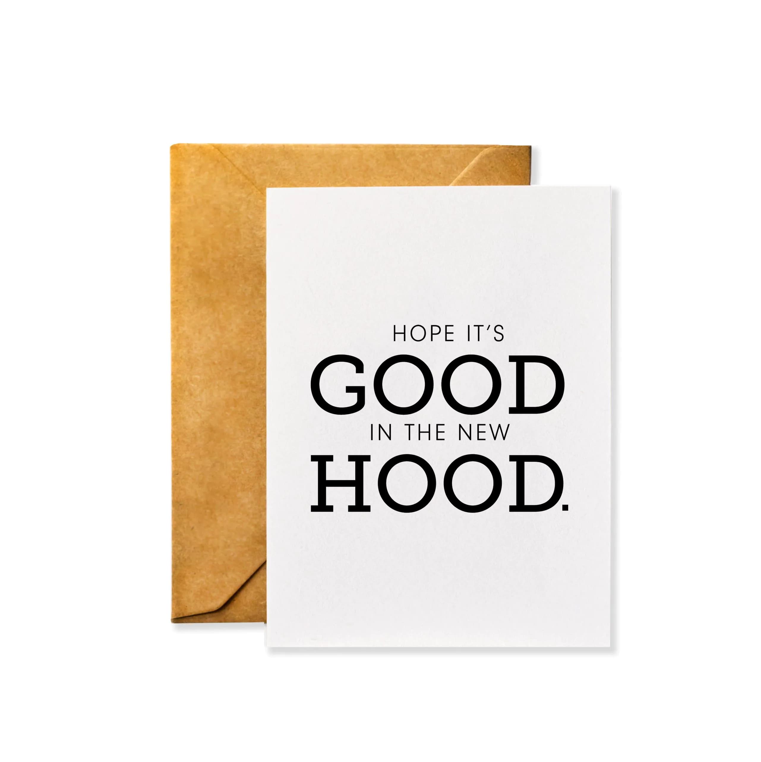 image-Hope It's Good in the New Hood Housewarming Card