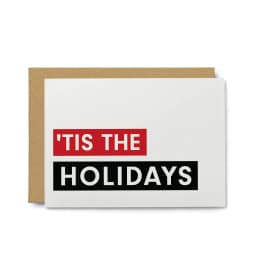 image-'Tis the Holidays - Holiday Note Card