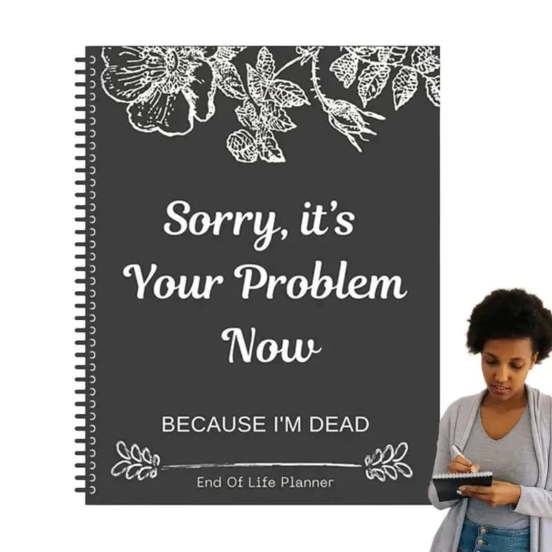 image-Funny End of Life Planner Organizer Notebook