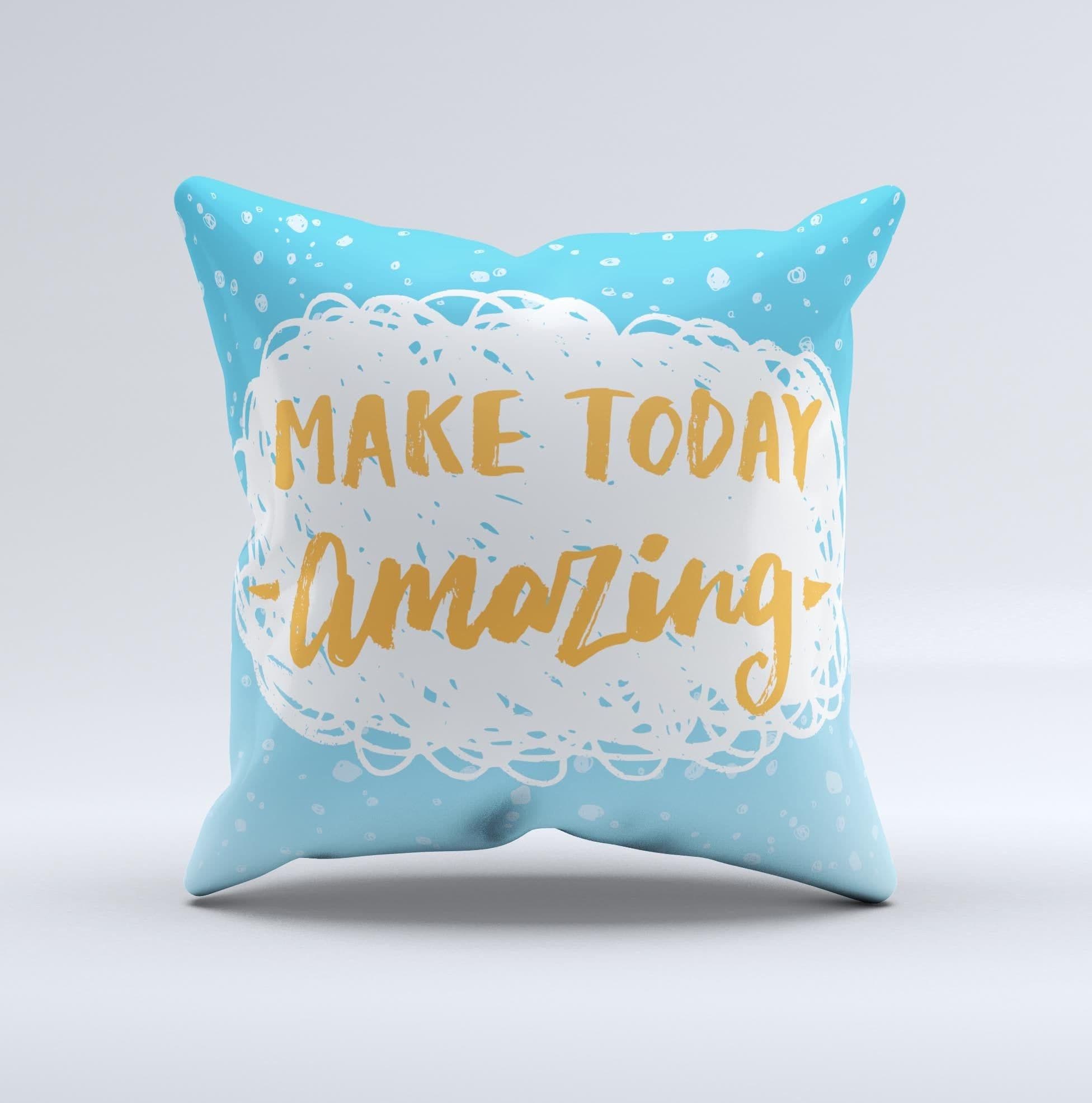 image-The Make Today Amazing Blue Fall ink-Fuzed Decorative Throw Pillow