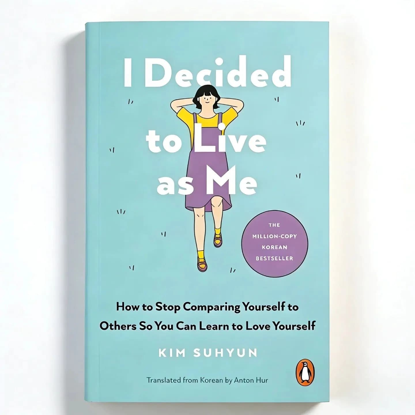 image-I Decided to Live as Me: An Illustrated Checklist for Finding the Strength to Be Yourself by Kim Suhyun