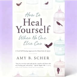 image-How To Heal Yourself When No One Else Can By Amy Morin | Self-Healing & Mental Wellness English Version Self-Help Health Book
