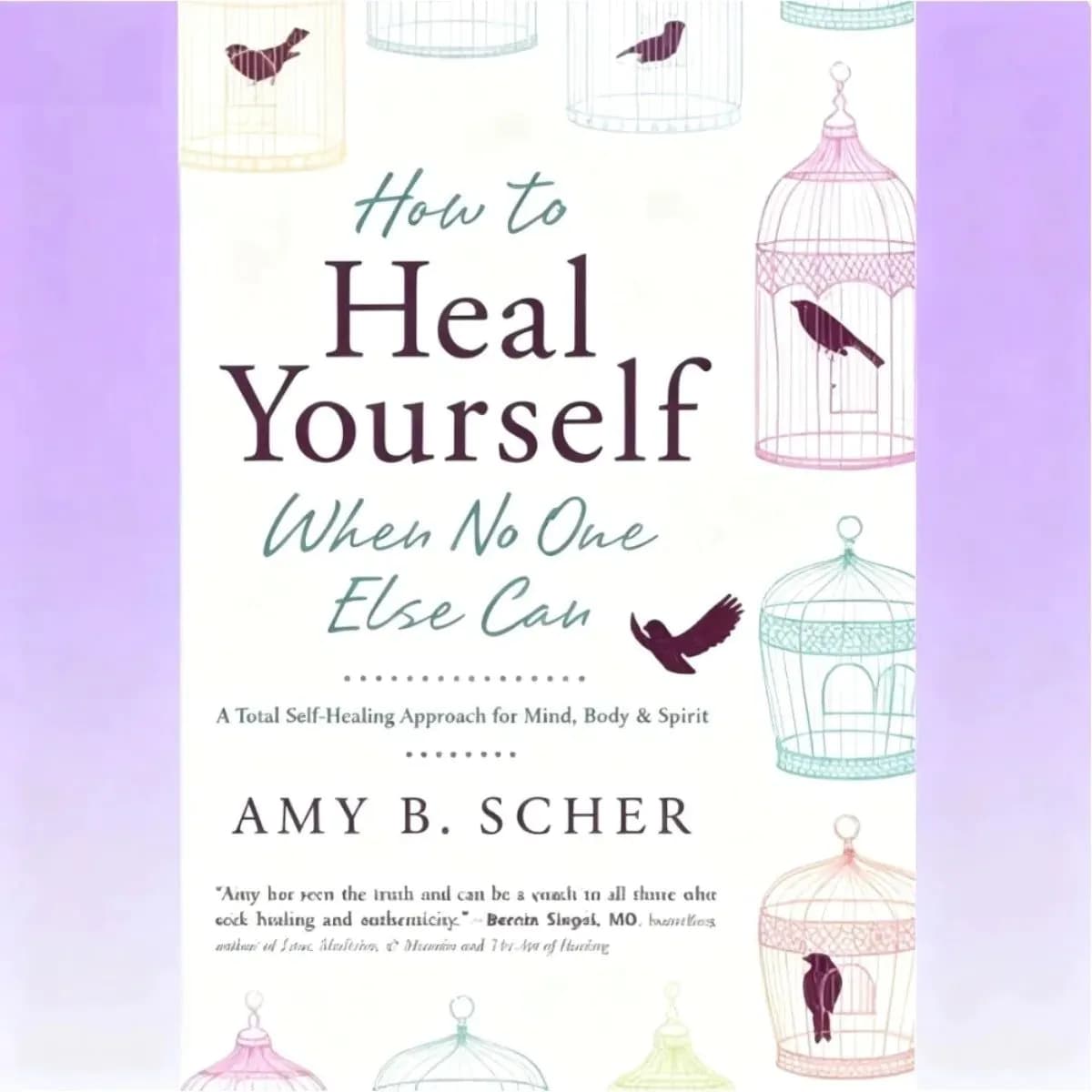 image-How To Heal Yourself When No One Else Can By Amy Morin | Self-Healing & Mental Wellness English Version Self-Help Health Book