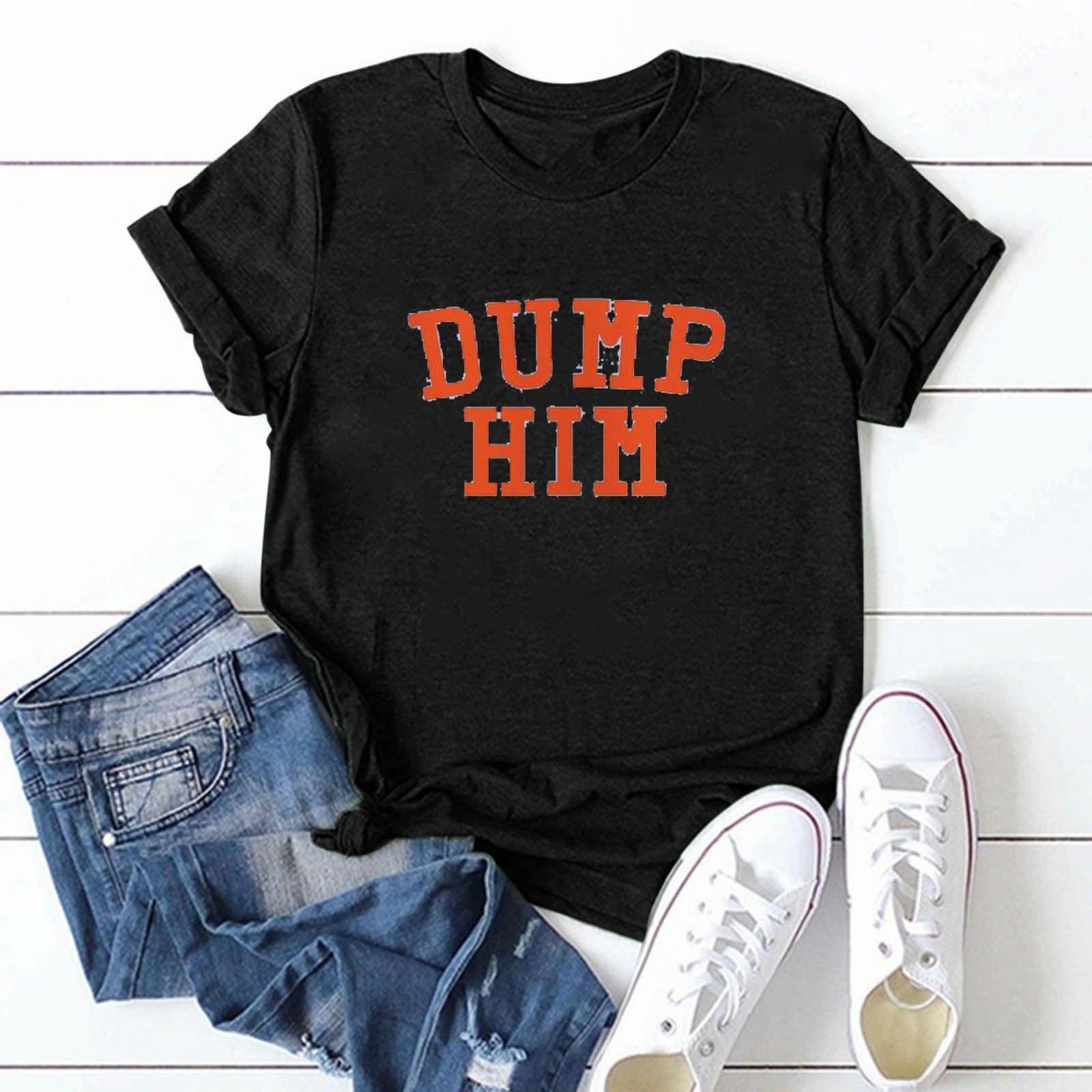 image-AliExpress Amazon Alphabet DUMP HIM Printed T-Shirt Ladies Short Sleeve Loose Top