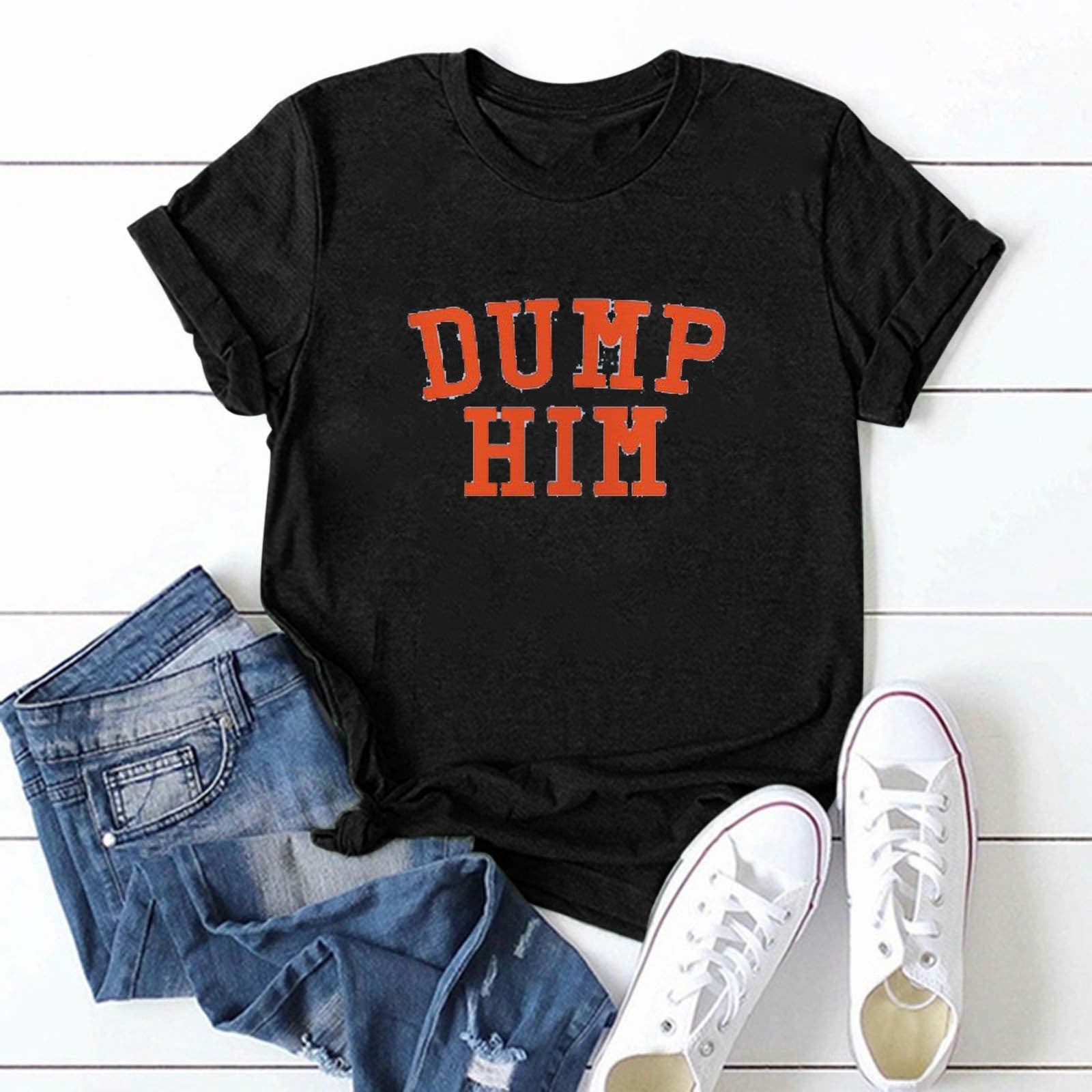 image-AliExpress Amazon Alphabet DUMP HIM Printed T-Shirt Ladies Short Sleeve Loose Top