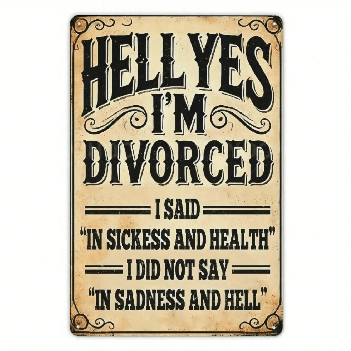 image-Vintage Rustic Aluminum Sign, 8x12 Inch (20.3x30.5cm) - Durable, Unique Decor
