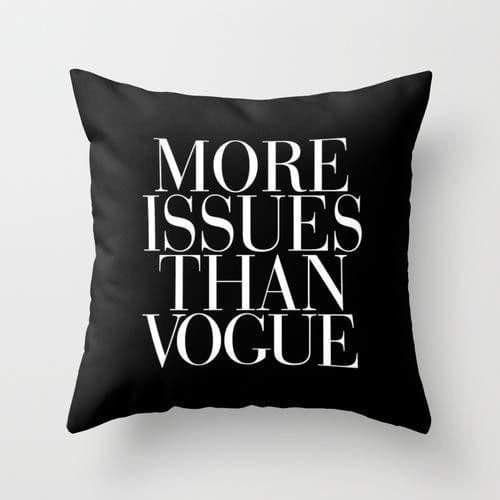 image-More issue then vogue black Pillow