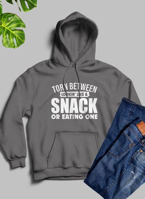 image-Torn Between Lookin Like A Snack Or Eating One Hoodie