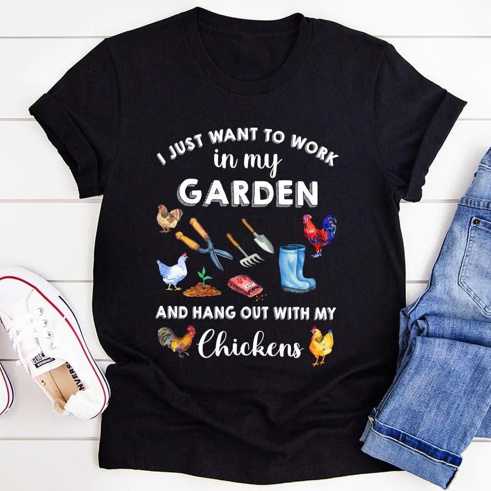image-I Just Want To Work In My Garden T-Shirt