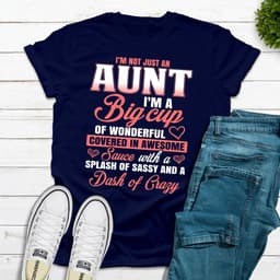 image-I'm Not Just An Aunt T-Shirt