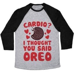 image-CARDIO? I THOUGHT YOU SAID OREO UNISEX TRI-BLEND BASEBALL TEE