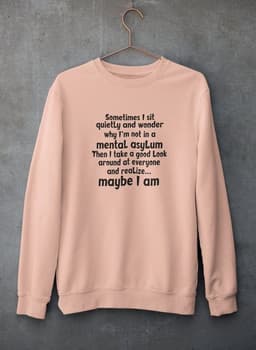 image-Sometimes I Sit Quietly Sweat Shirt