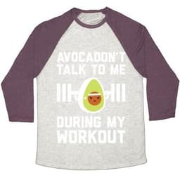 image-AVOCADON'T TALK TO ME DURING MY WORKOUT UNISEX TRI-BLEND BASEBALL TEE
