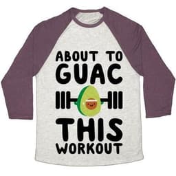 image-ABOUT TO GUAC THIS WORKOUT UNISEX TRI-BLEND BASEBALL TEE