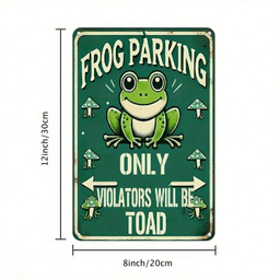 image-CIFbuy Funny Frog Aluminum Sign 12x18"