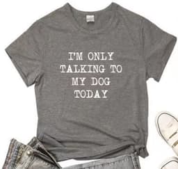 image-I'm Only Taking To My DOG Today Tee- Fur Mama Tee Gift For Dog Lover Dog Mom T shirt - Dog Mom Tee - Dog Mom Gift - Dog Lover