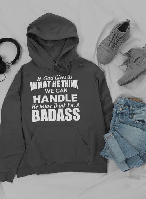 image-If God Give Us What He Think Hoodie