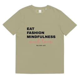 image-Eat Fashion Mindfulness and Love Unisex organic cotton t-shirt