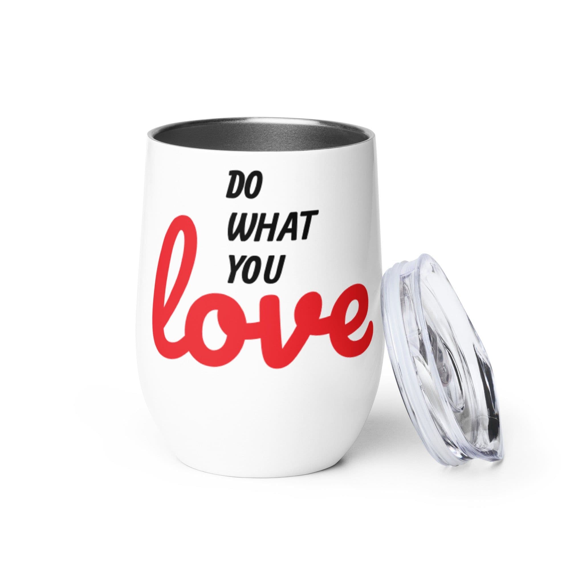 image-Do What You Love Wine Tumbler