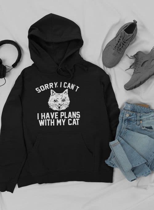 image-Sorry I Can't I Have Plans With My Cat Hoodie