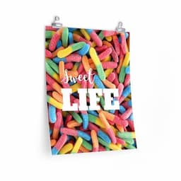 image-Sweet Life Gummy Candy Poster