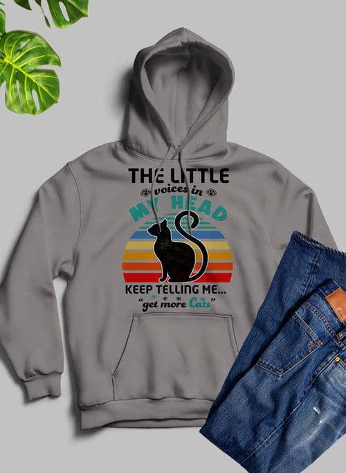 image-The Little Voices In My Head Keep Telling Me Get More Cats Hoodie