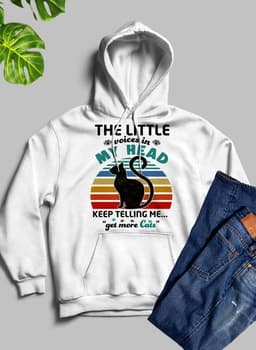 image-The Little Voices In My Head Keep Telling Me Get More Cats Hoodie