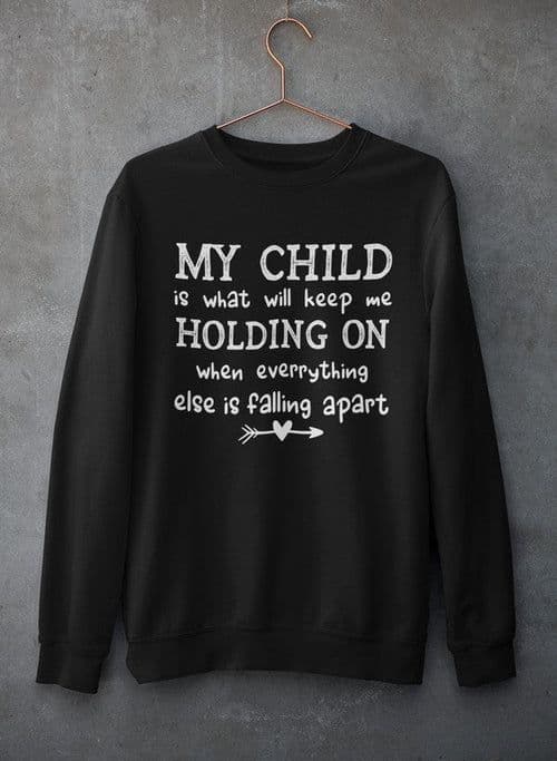 image-My Child Is What Will Keep Me Holding On When Everything Else Is